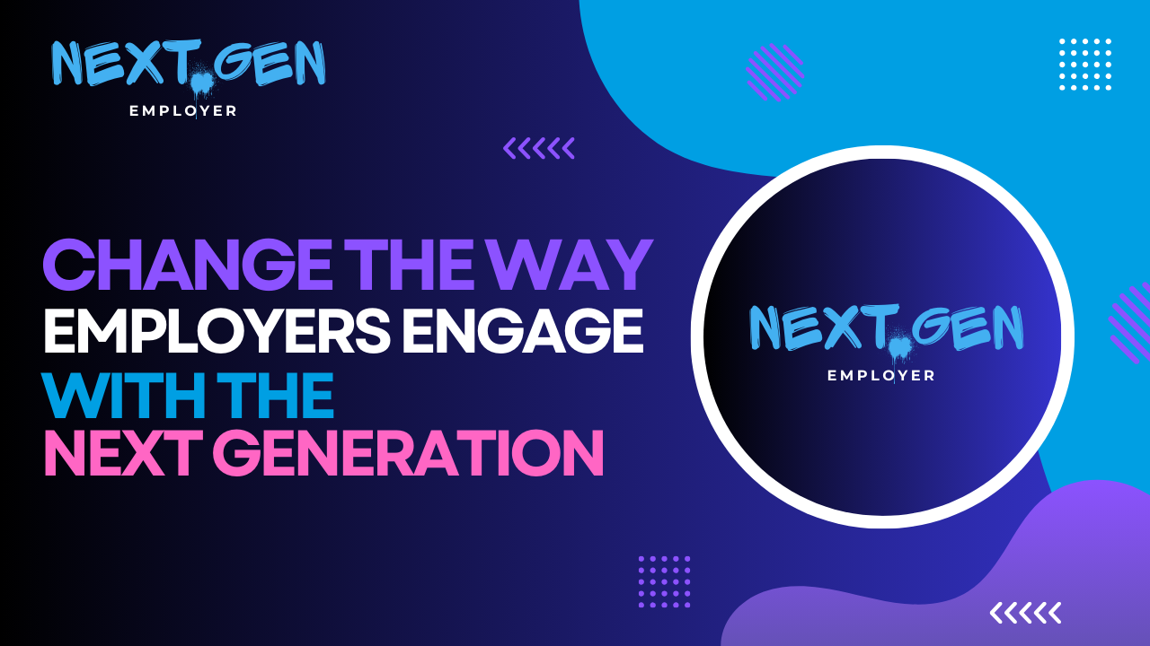 This is Next Gen Employer | Brought to you by NGTU Group